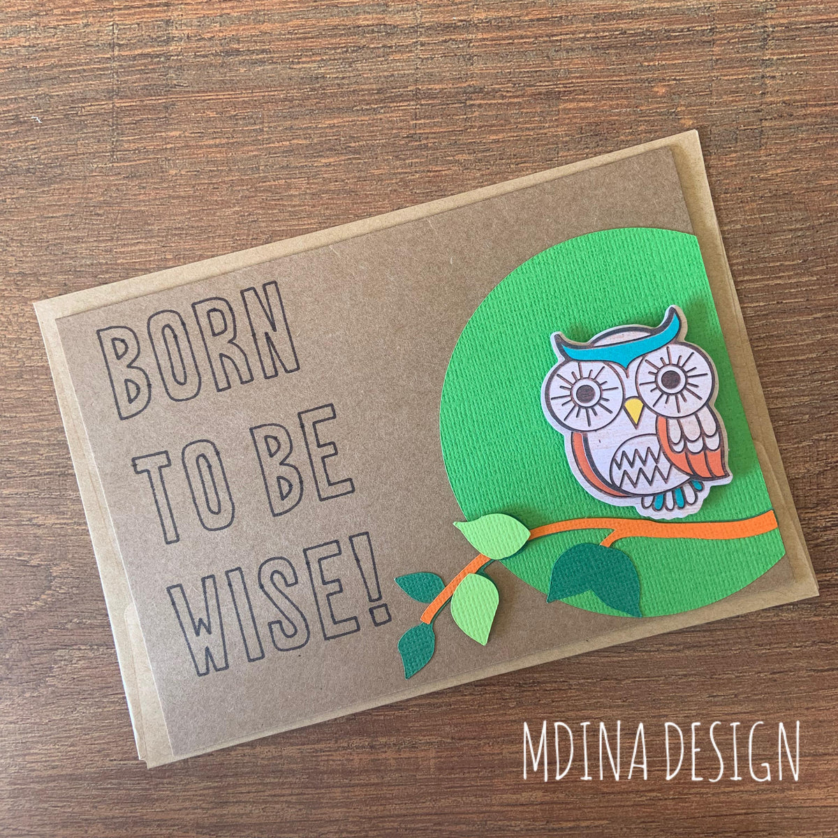 Handmade Card: Born To Be Wise!🦉