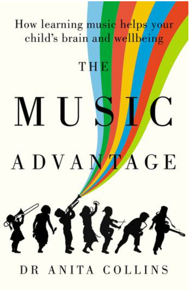 The Music Advantage; Dr Anita Collins